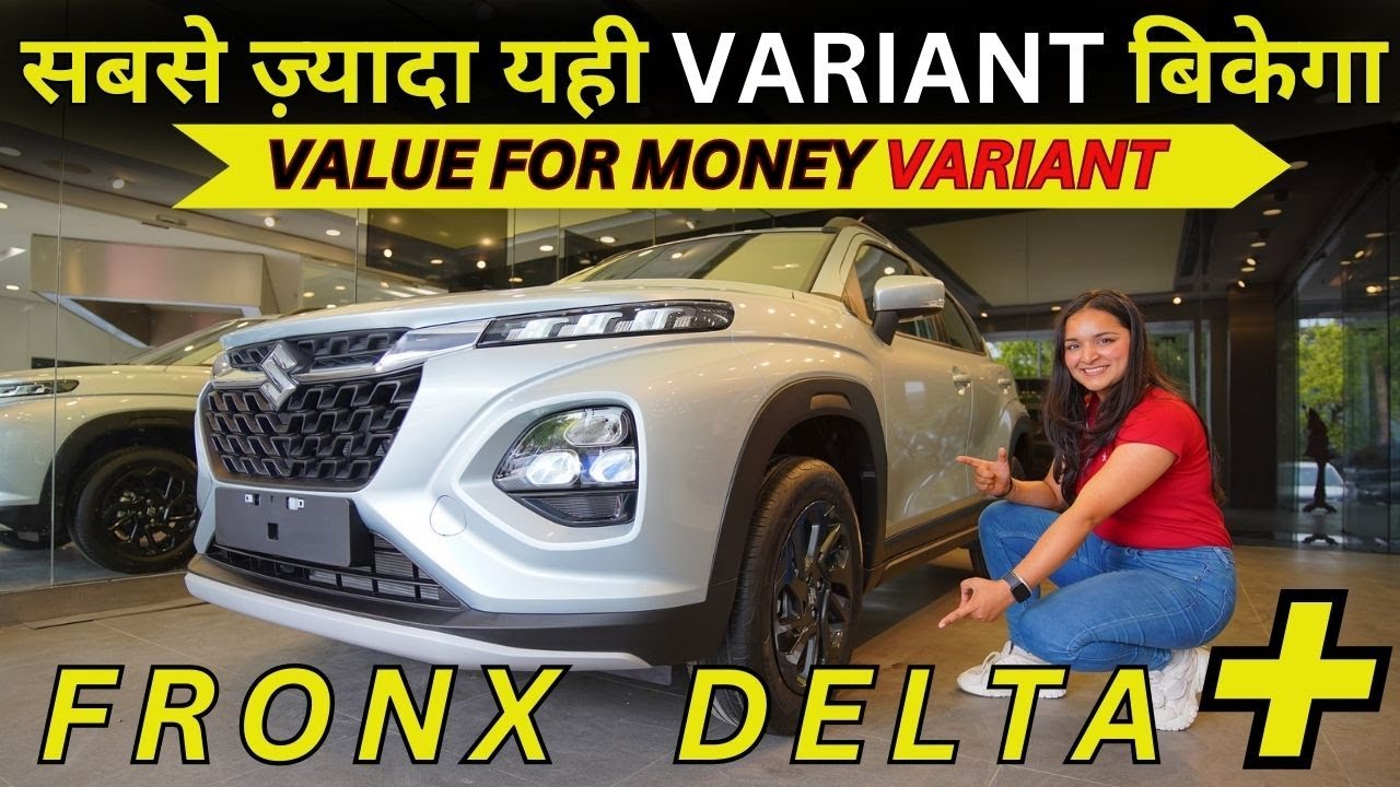Fronx Delta Plus Variant Rs 8.72 Lakh SUV - Fronx Value for money Variant - Fronx Price All details