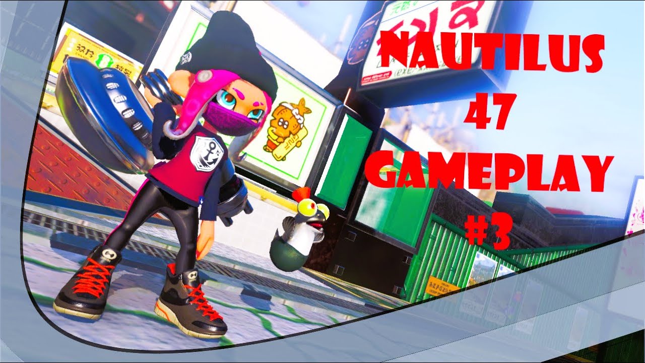 Nautilus 47 Gameplay #3 - Splatoon 3 | Anarchy Battle (TC)