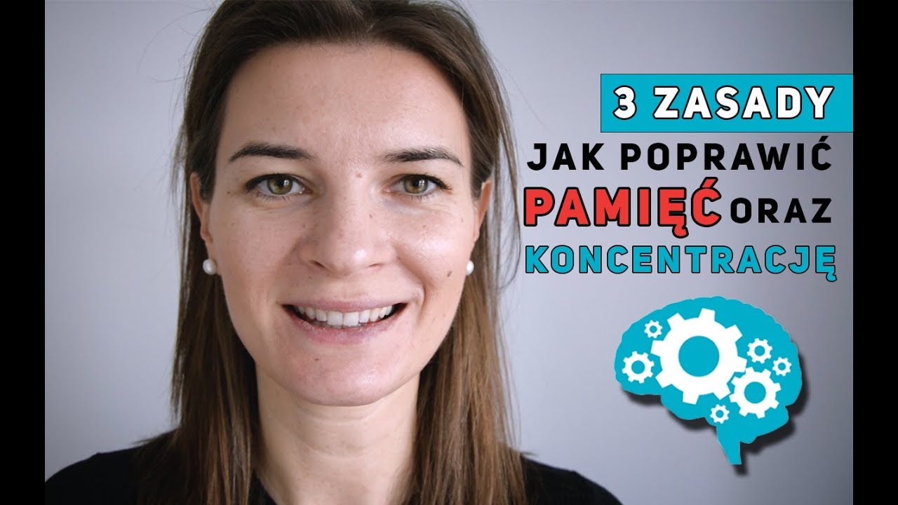 Jak poprawić pamięć i koncentrację?