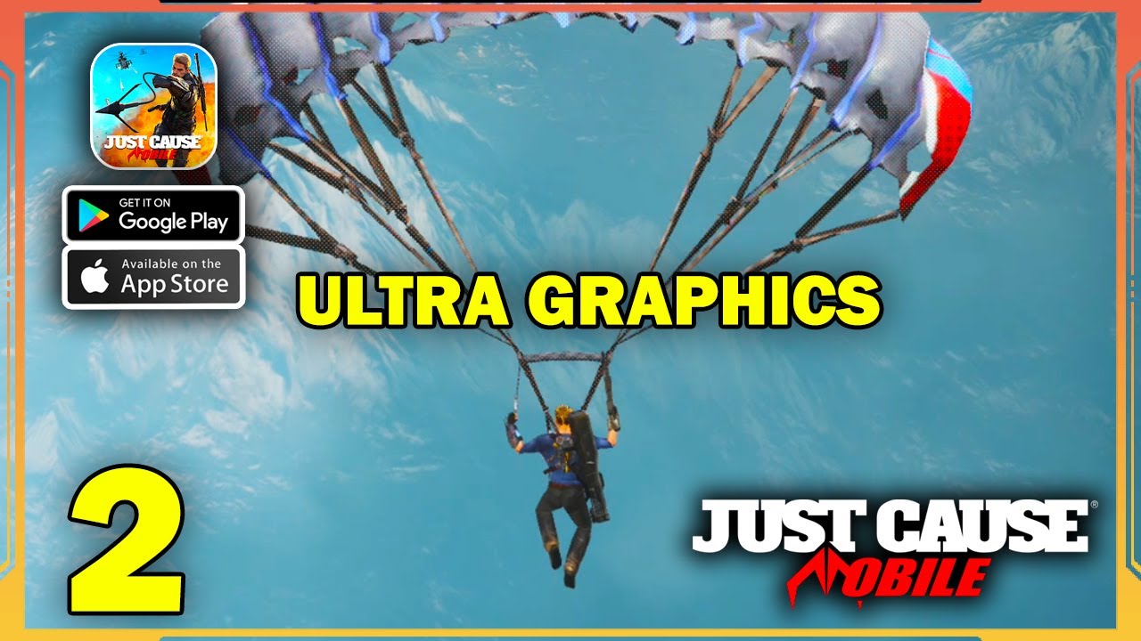 Just Cause Mobile Ultra Graphics Gameplay (Android, iOS) - Part 2