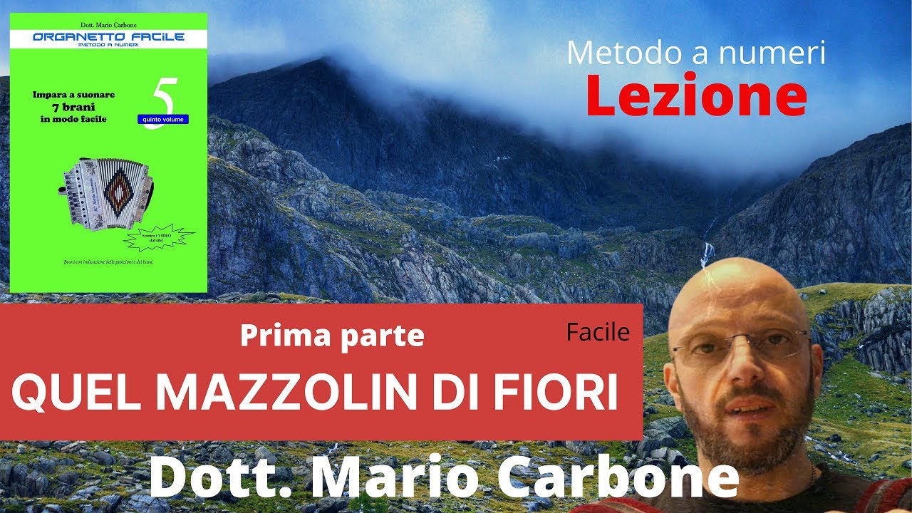 Lezione di organetto - QUEL MAZZOLIN DI FIORI - METODO A NUMERI -MARIO CARBONE IMPARARE L'ORGANETTO