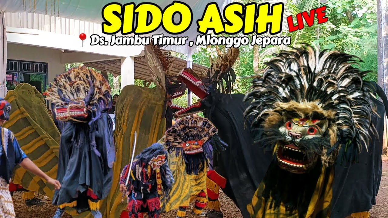 BARONGAN SIDO ASIH BONDO LIVE DESA JAMBU TIMUR MLONGGO JEPARA ACARA KHITANAN | SINGO BARONG NGAMOK