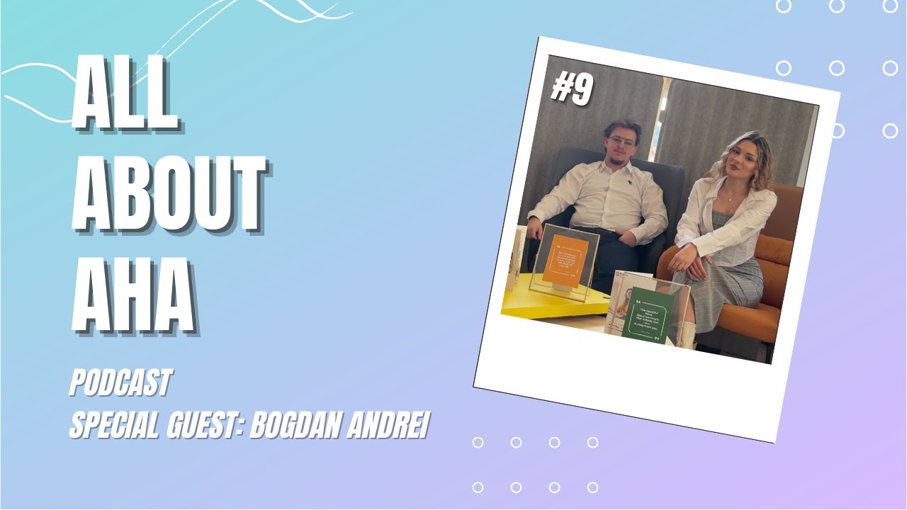 All About AHA Ep.9 - Special guest: Bogdan Andrei