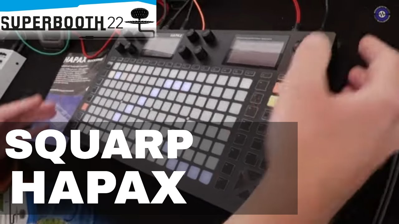Superbooth 22: Squarp - Hapax Standalone Sequencer