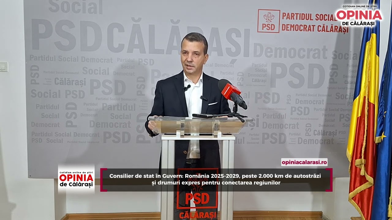 Consilier de stat &icirc;n Guvern: Rom&acirc;nia 2025-2029, peste 2.000 km de autostrăzi și drumuri expres