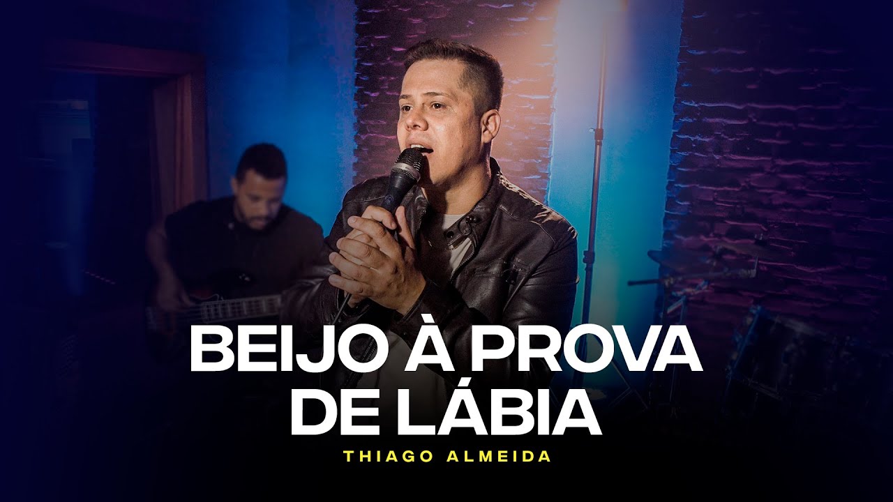 Thiago Almeida - Beijo &agrave; Prova de L&aacute;bia (Videoclipe Oficial)