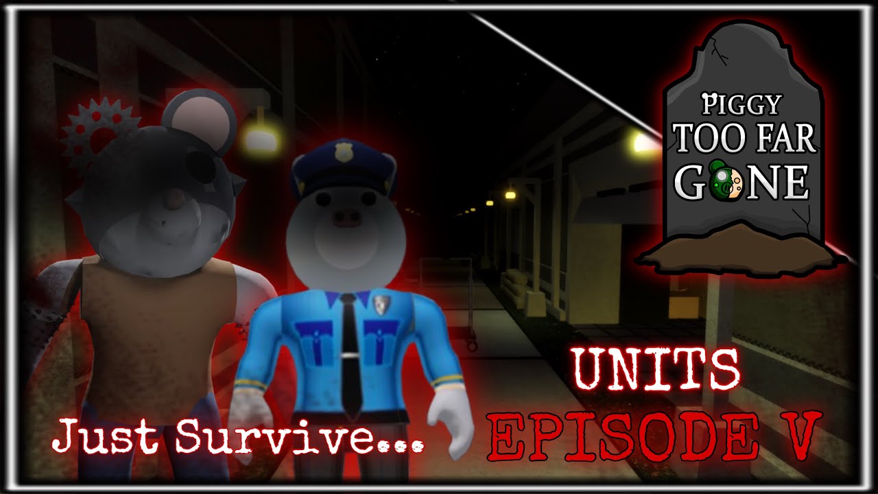 Piggy: Too Far Gone | Episode V - “Just Survive” | Piggy Build Mode Series