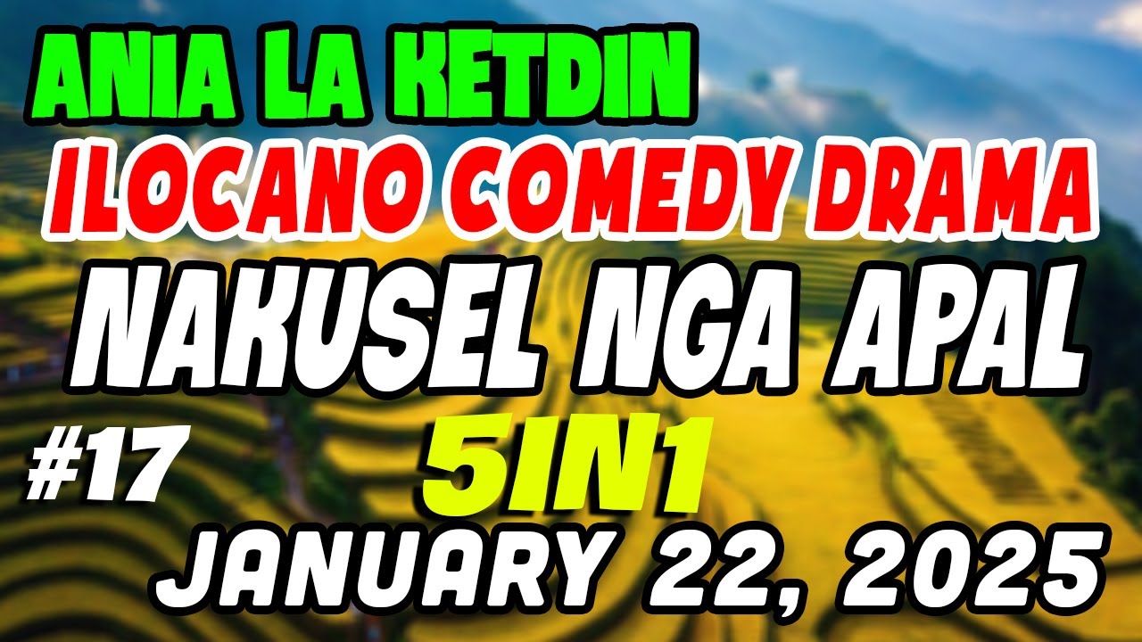 NAKUSEL NGA APAL | ANIA LA KETDIN Full | Best ILOCANO COMEDY DRAMA | KWENTONG ILOCANO Radio