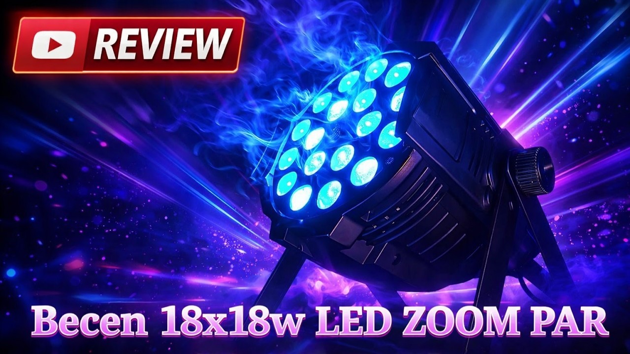 Becen 18x18w RGBWA+UV LED Zoom PAR Review – Pro Features on a Budget!