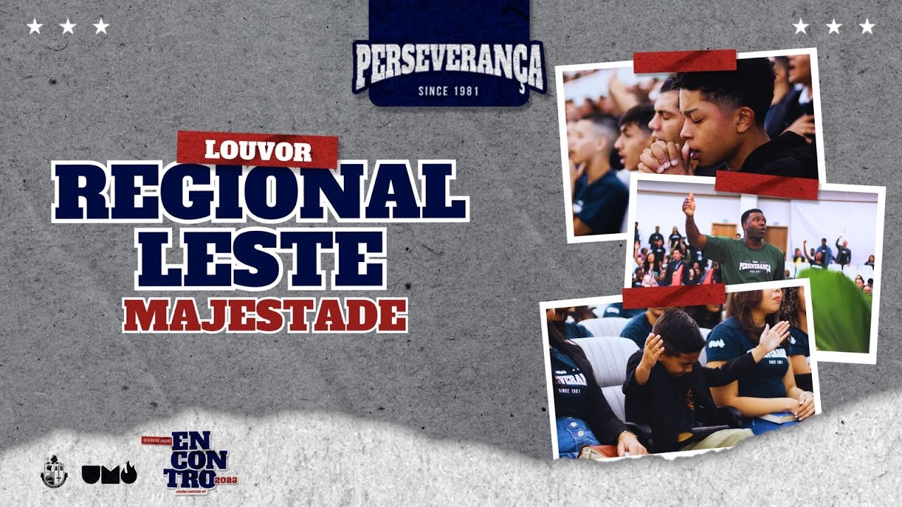 Majestade - Veja a participação da Regional Leste