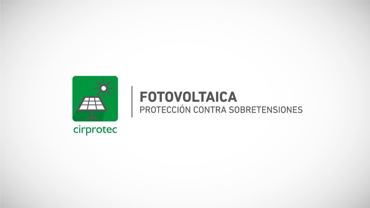 Protecci&oacute;n contra sobretensiones - Fotovoltaica