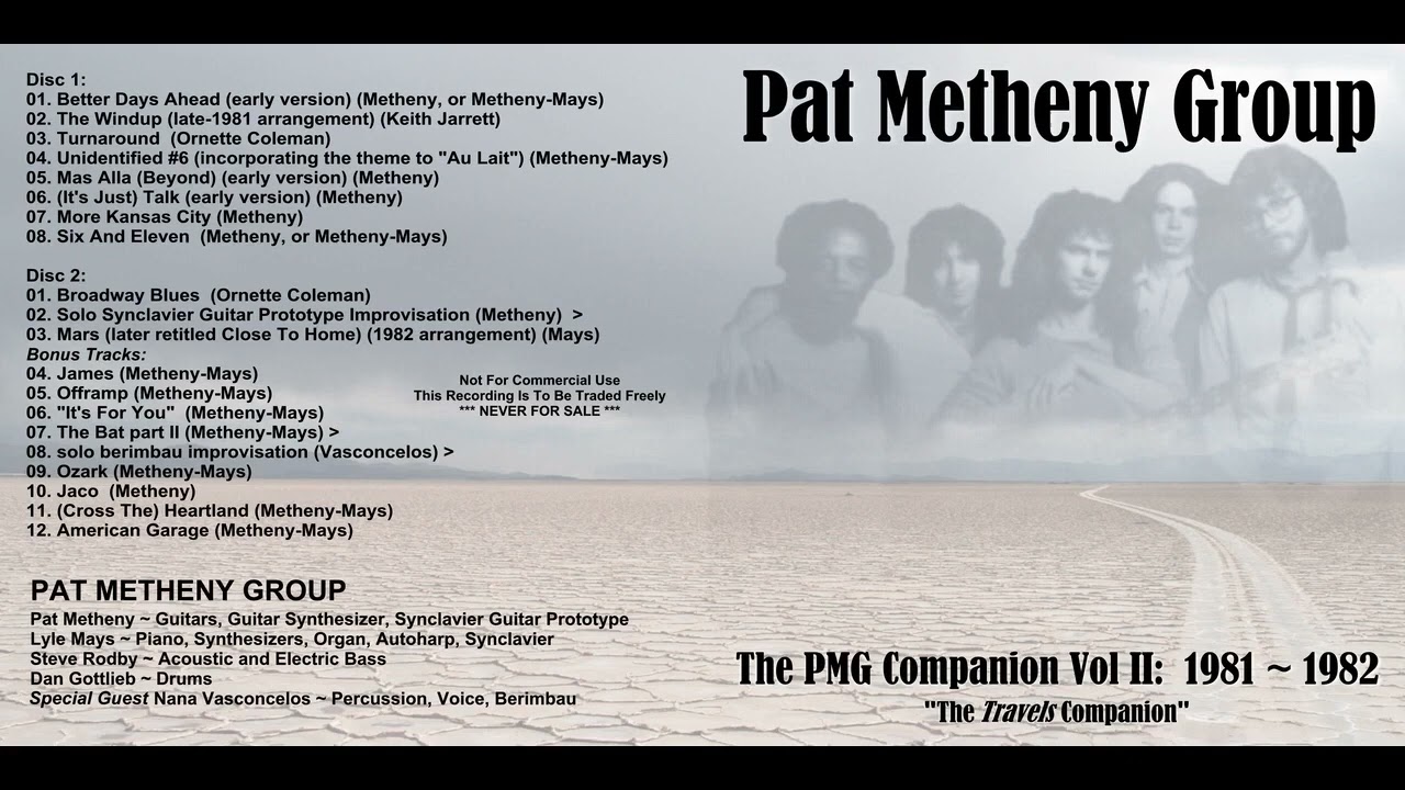Pat Metheny Group - The PMG Companion, Vol. 2: 1981 &ndash; 1982   Jazz Fusion, ECM Style Jazz