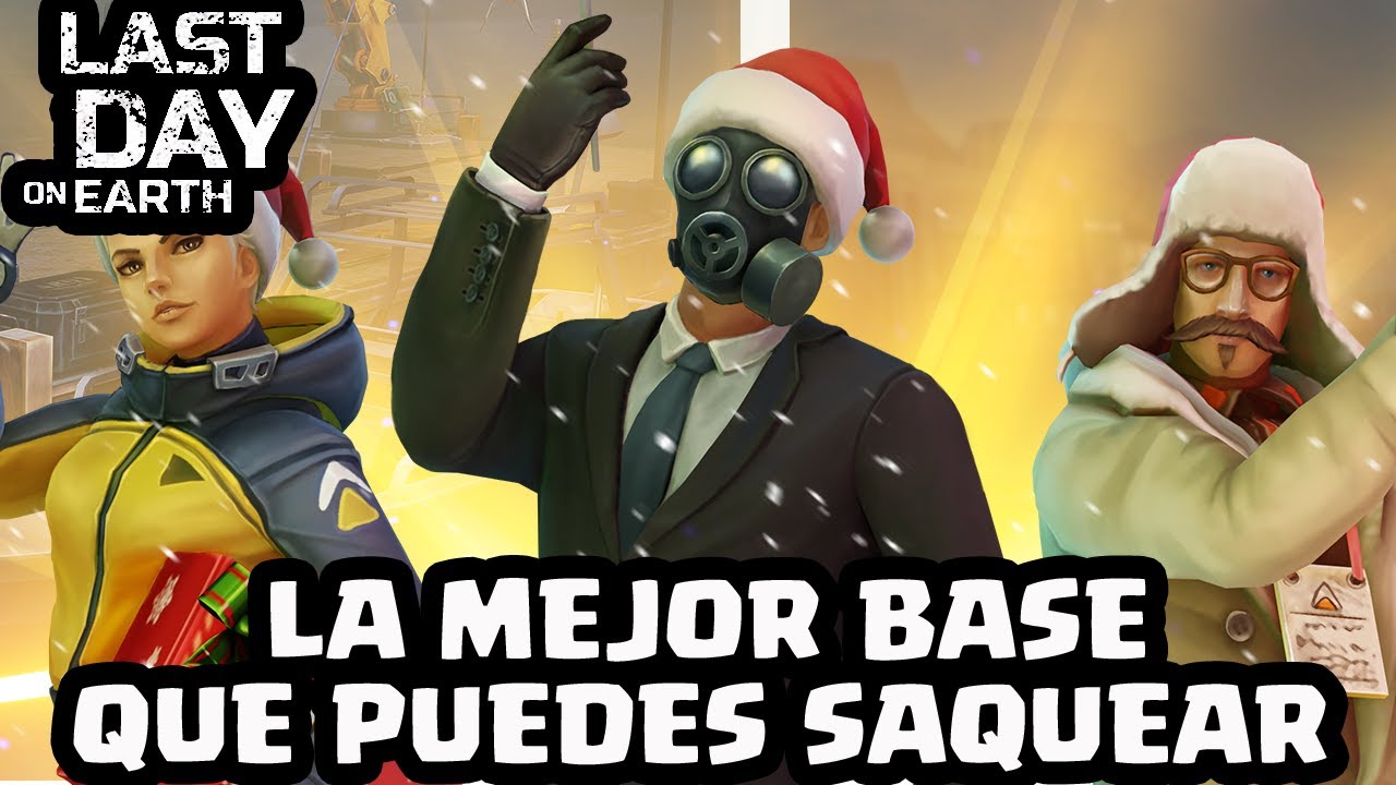 LA MEJOR BASE QUE PUEDES SAQUEAR (GTAVKILLER) | LAST DAY ON EARTH: SURVIVAL | [El Chicha]