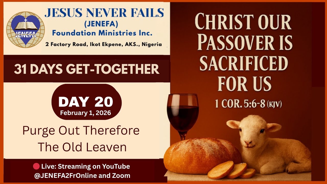 31 DAYS GET-TOGETHER: DAY 20/SUNDAY SERVICE - FEBRUARY 1, 2026