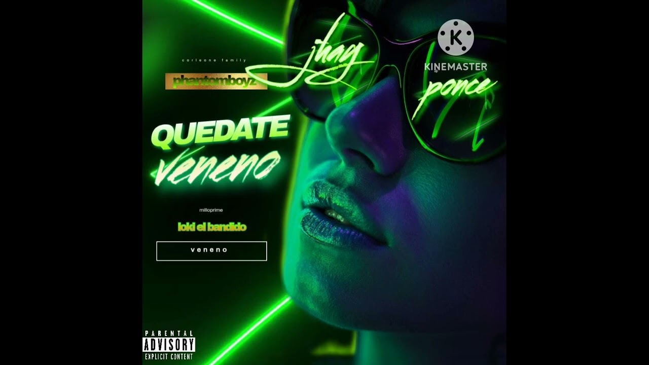 QUEDATE - JHAY PONCE (VENENO) PROD: PHANTOMBOYS