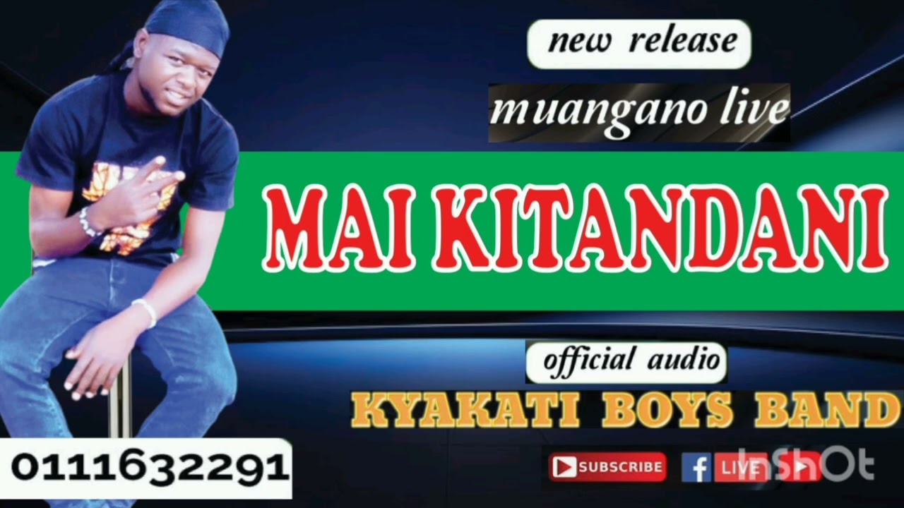 MAI KITANDANI..... OFFICIAL AUDIO BY KYAKATI BOYS BAND 🎸