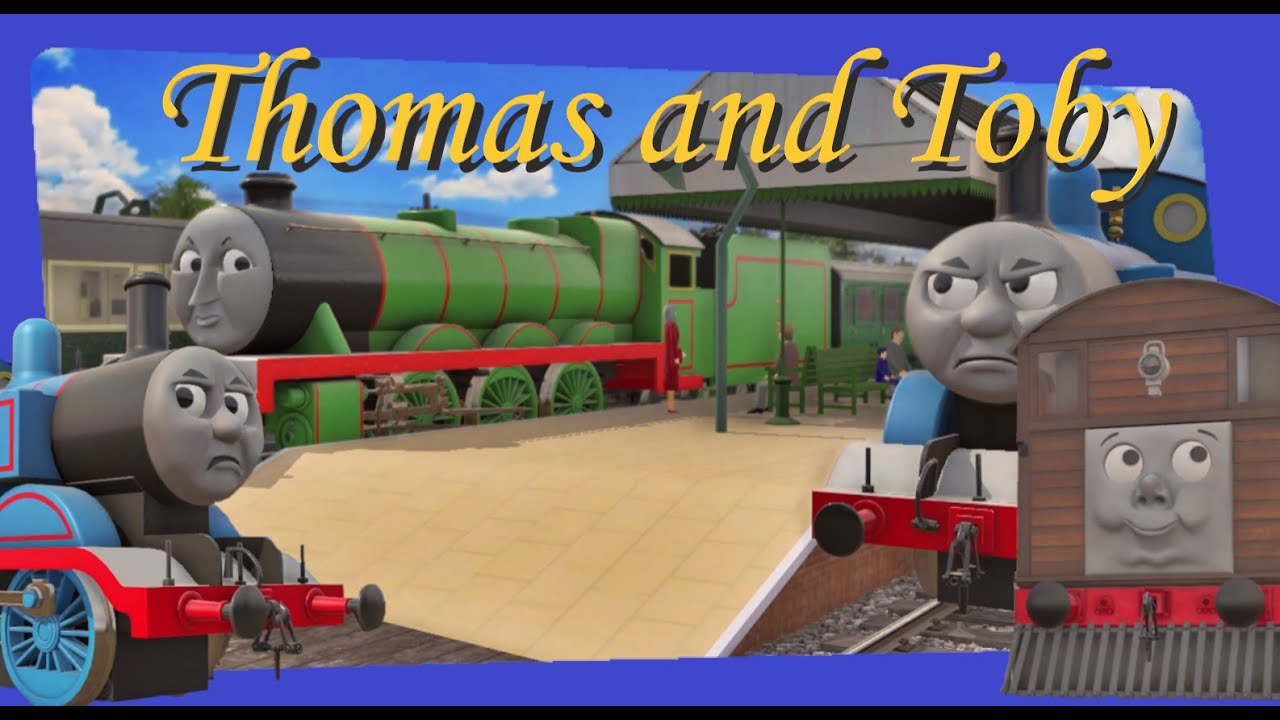 Thomas and Toby