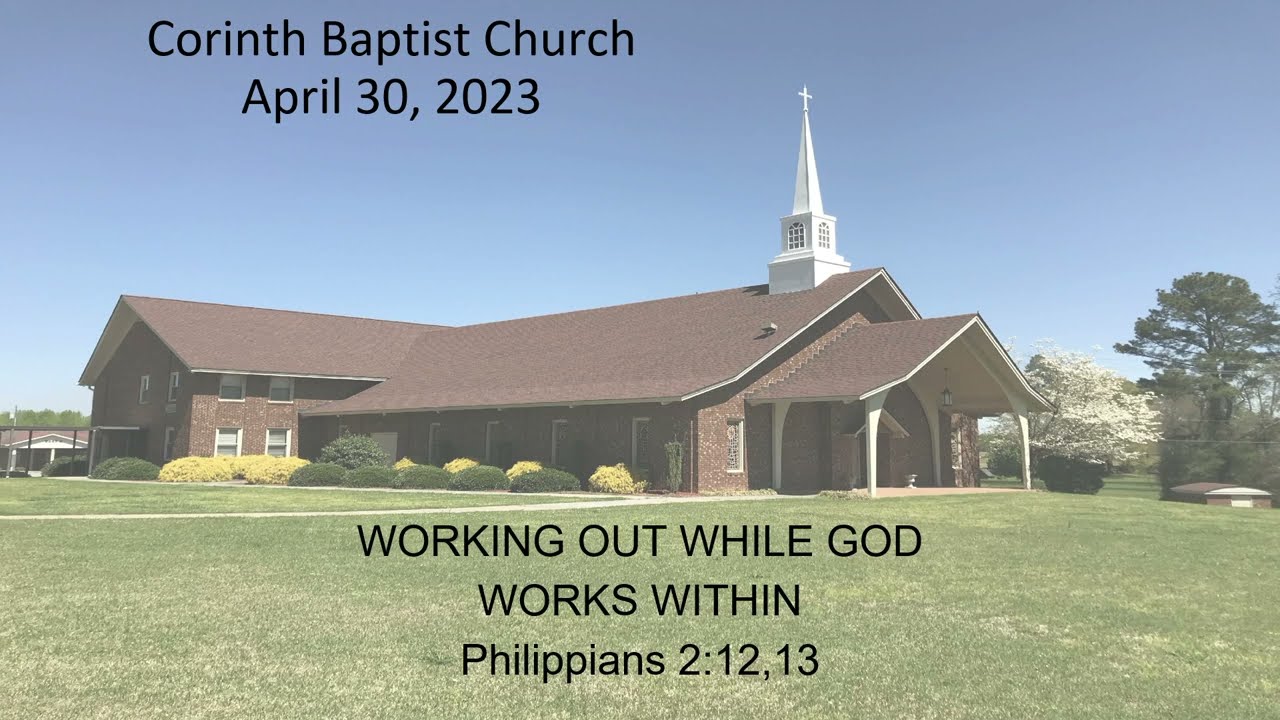 Corinth Baptist Church 04-30-2023