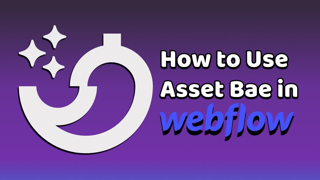 How to use Asset Bae in Webflow