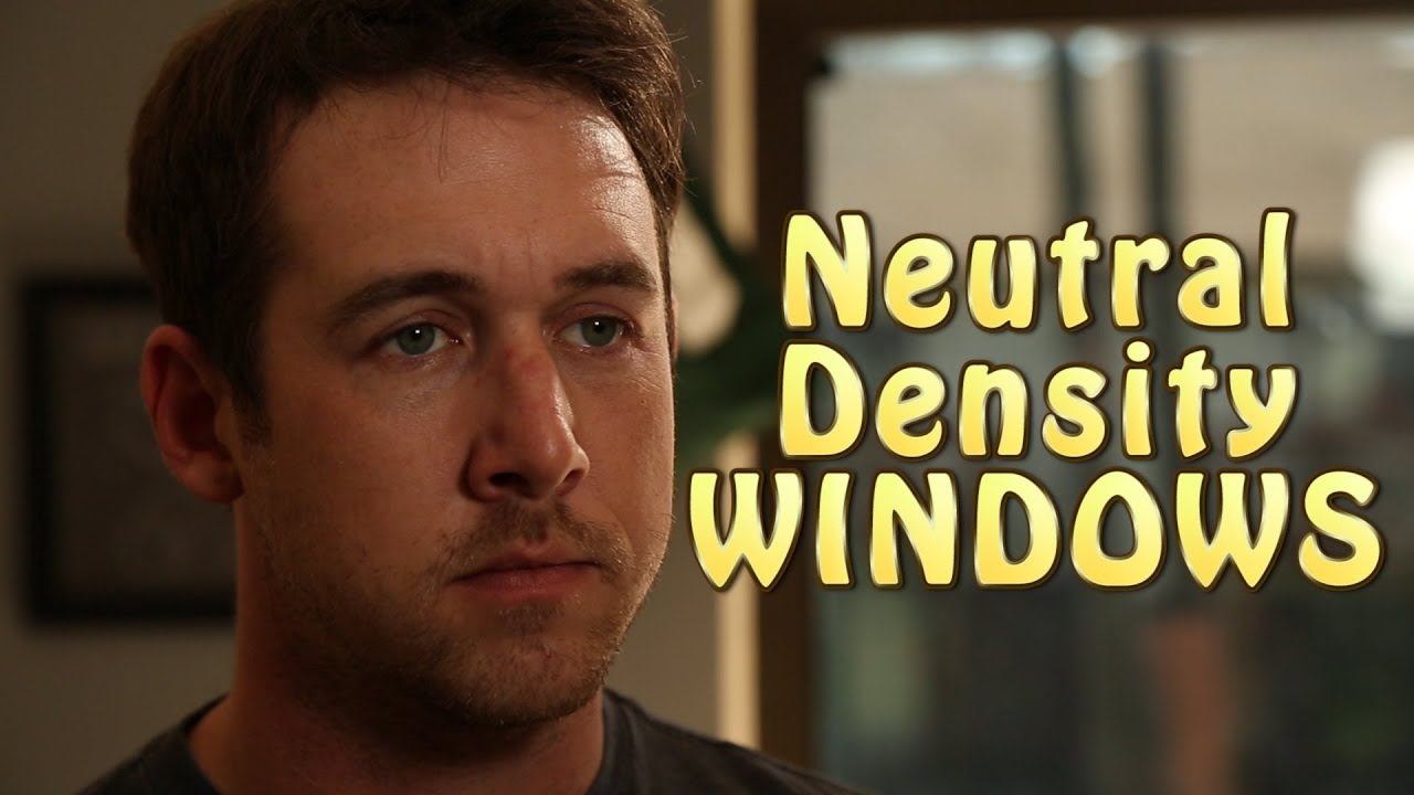 Ep 04: Neutral Density Windows