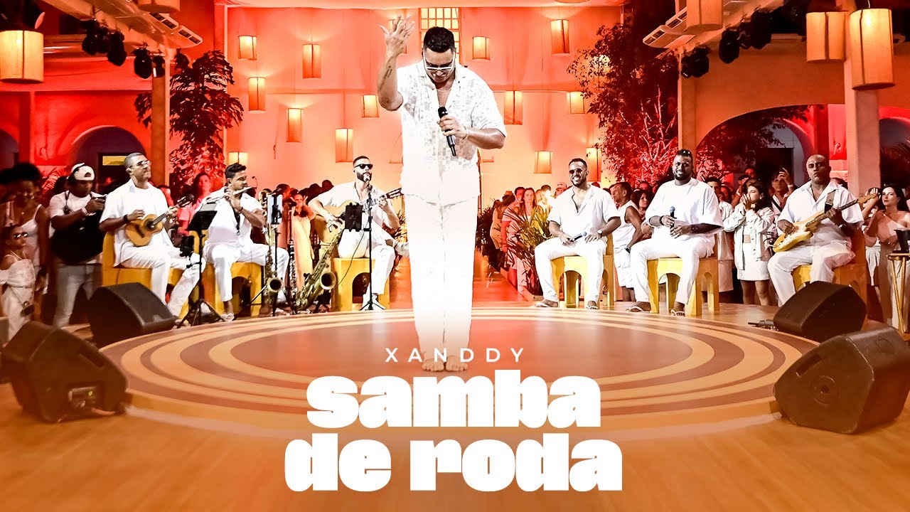 Xanddy Samba de Roda - Show Completo (Ao Vivo)