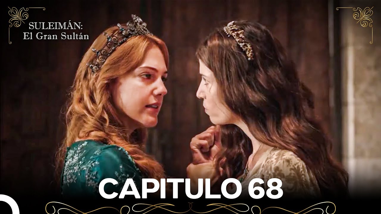 Suleimán: El Gran Sultán Capitulo 68
