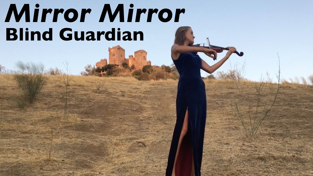 Mirror Mirror (Blind Guardian) Acoustic - Violin & Guitar Cover