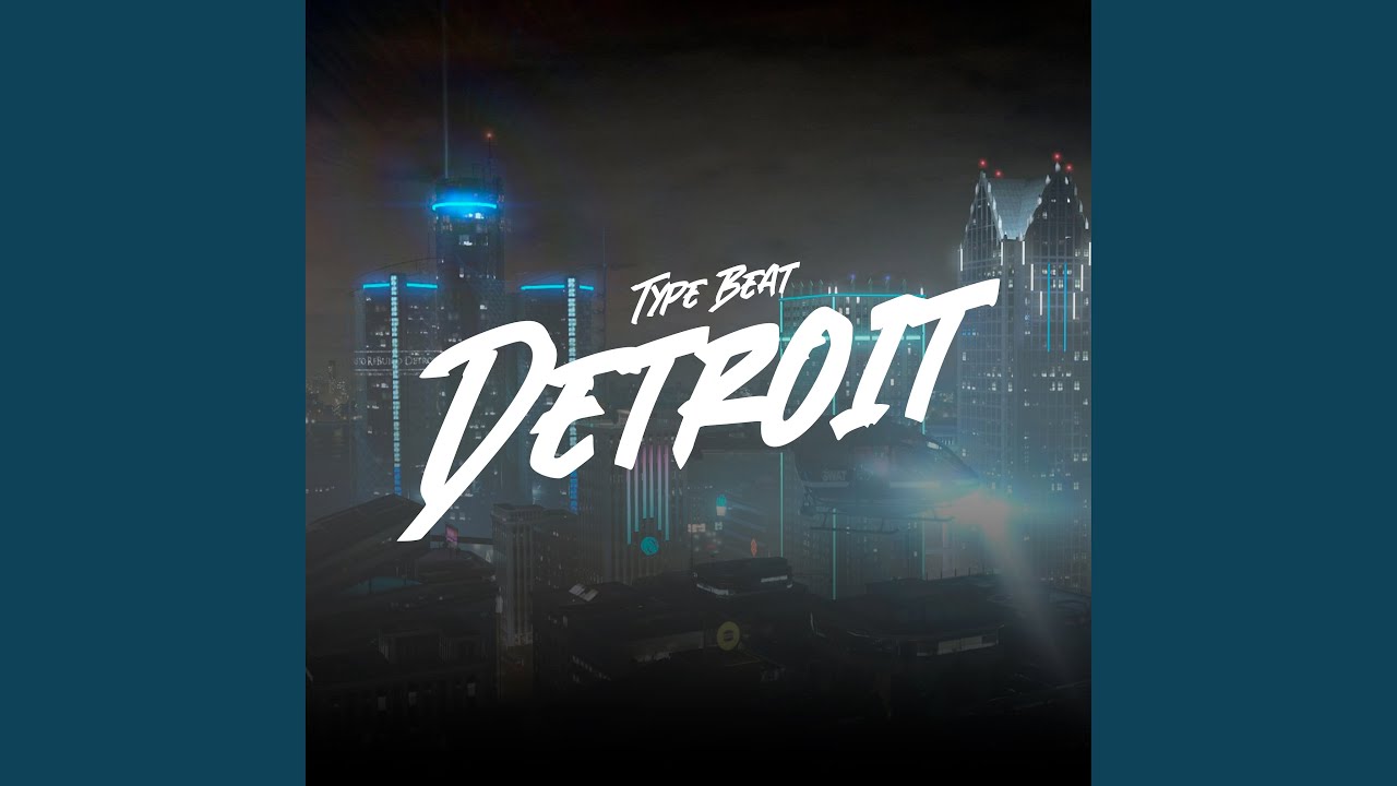 Type Beat Detroit