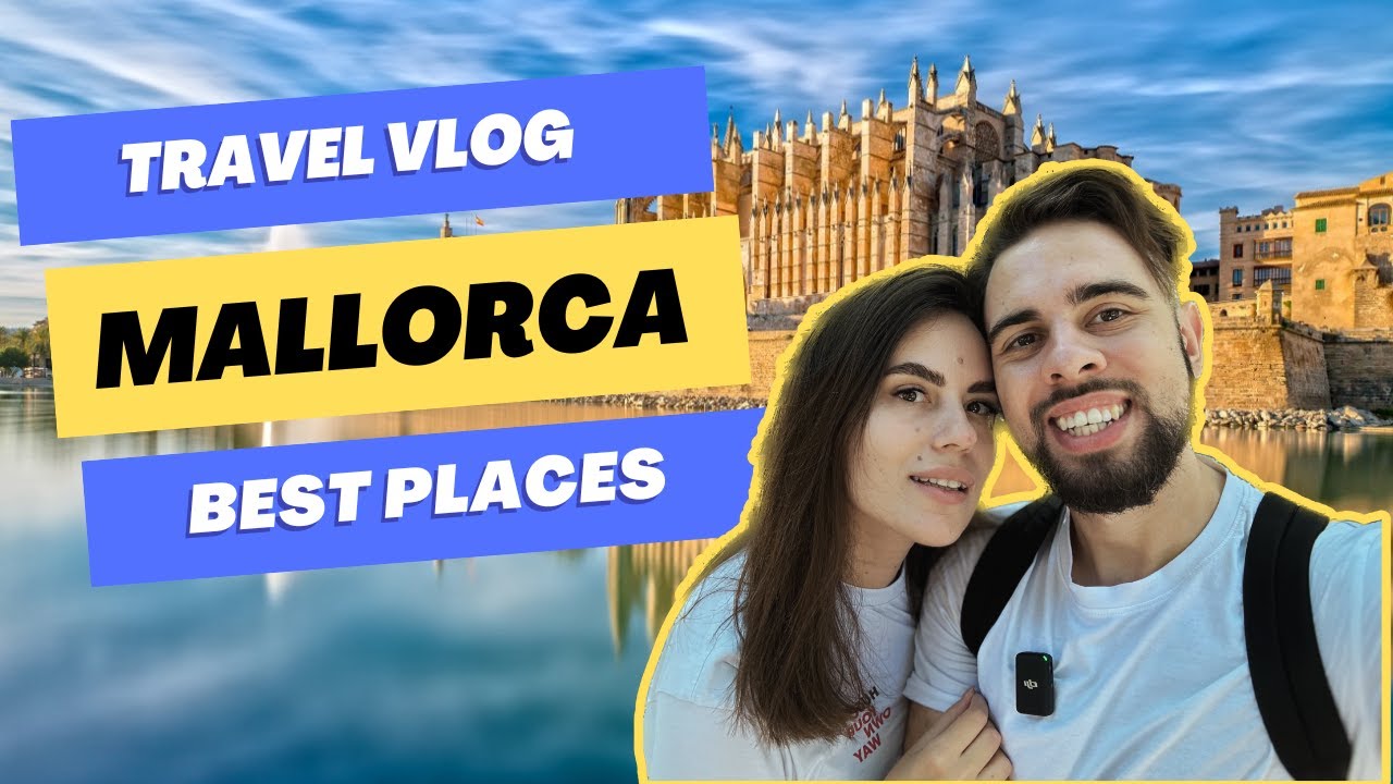 Майорка 2023: Локації та Поради для Туристів / Mallorca 2023: Top Places and Recommendations