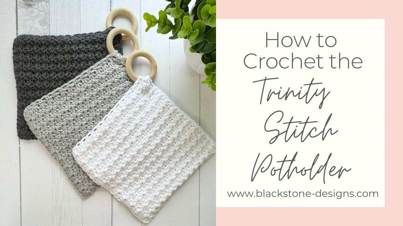 Crochet Trinity Stitch Potholders, Crochet Potholder Pattern