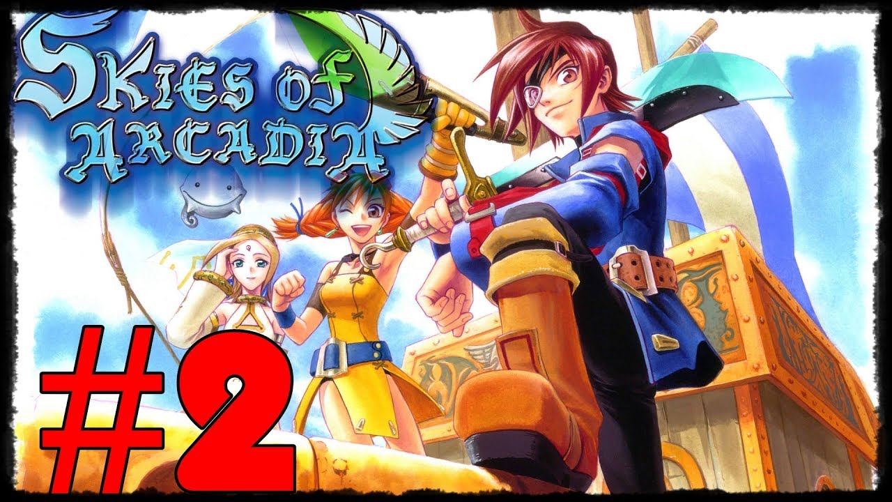 D3rKommi plays Skies of Arcadia Legends #2 - Trautes Heim