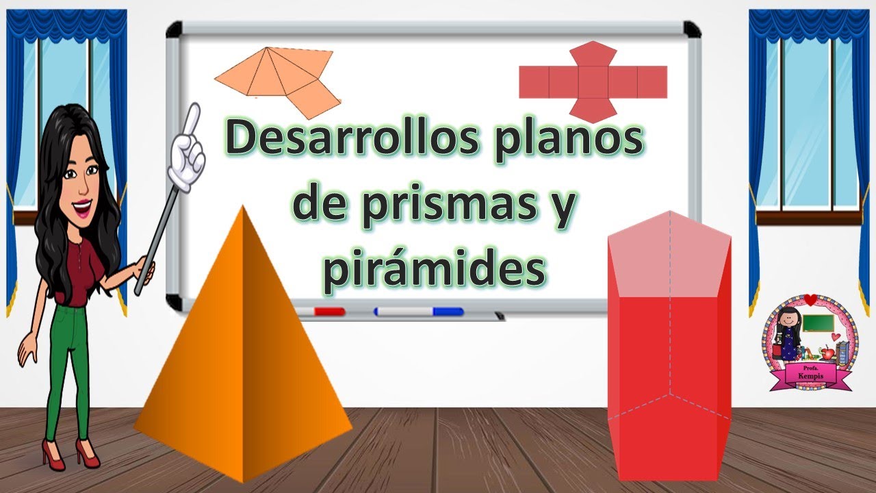 Desarrollo plano de prismas y pirámides y sus características