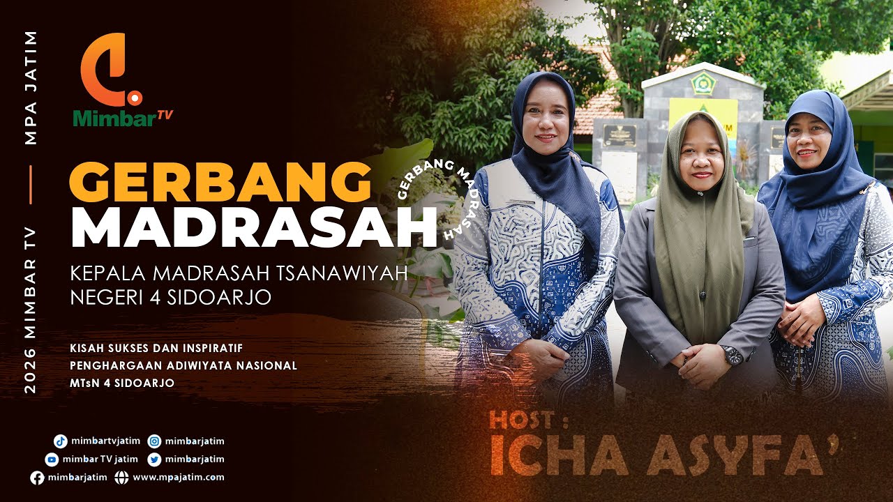 Gerbang Madrasah | Kisah Sukses MTsN 4 Sidoarjo Meraih Penghargaan Adiwiyata Nasional