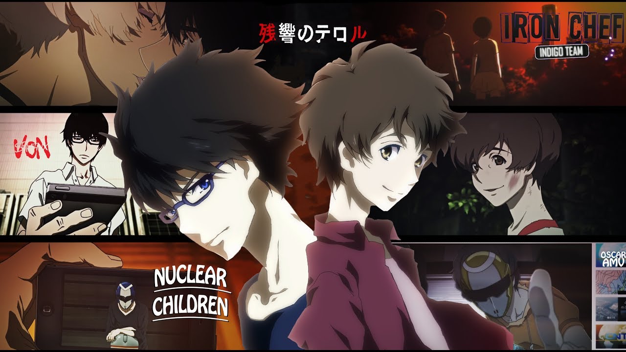 Nuclear Children [AMV] - Zankyou no terror