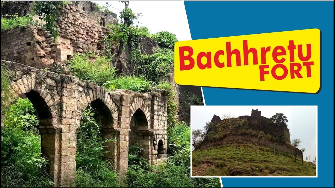 Bachhretu Fort | History of  Bachhretu Fort Qila | Bilaspur #bachhretufort #fort #himachal