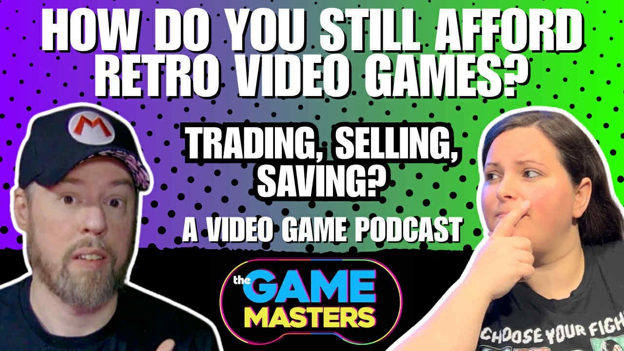 HOW DO YOU STILL AFFORD RETRO VIDEO GAMES? - THE GAME MASTERS EP. 20