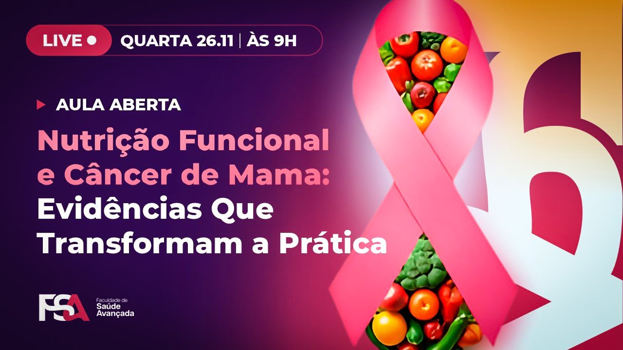 Nutrição Funcional e Câncer de Mama: Evidências Que Transformam a Prática