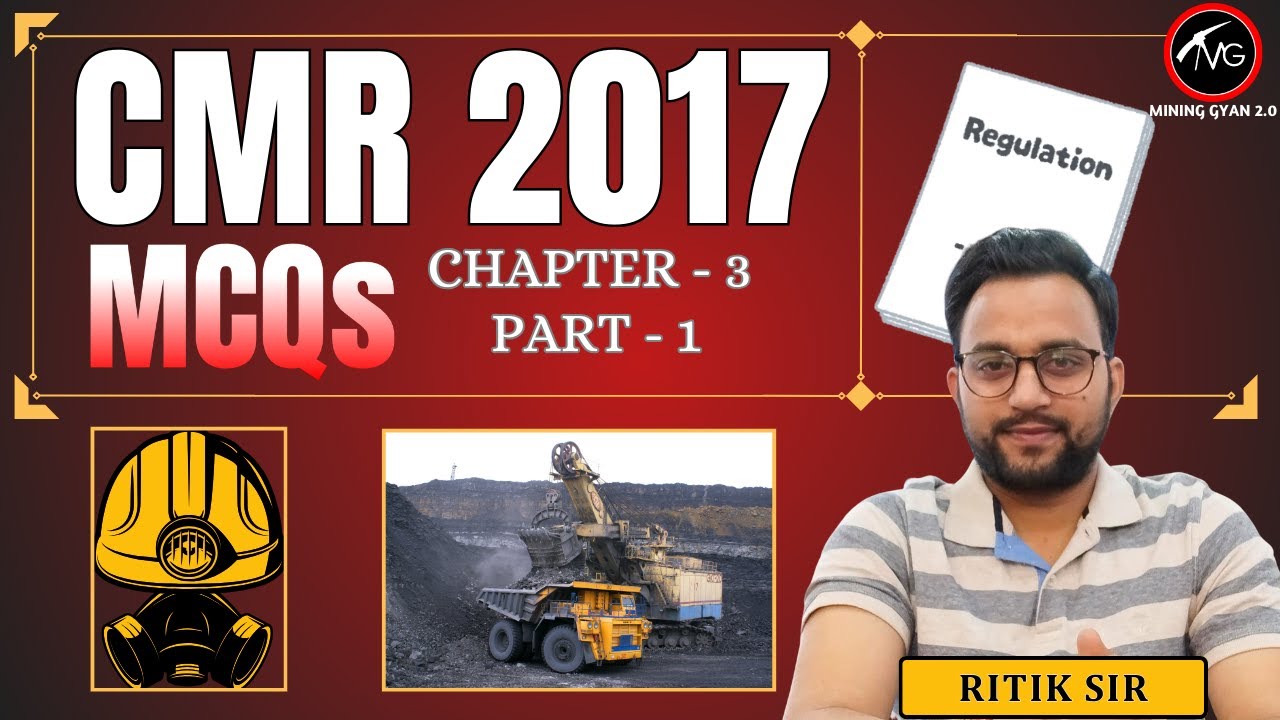 CMR 2017 MCQs | Coal Mines Regulation 2017 | Chapter - 3 | Part - 1 | Most Important Questions
