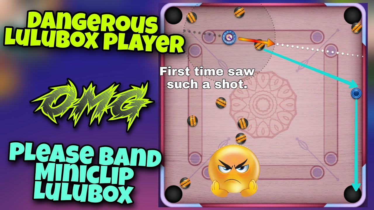 Carrom pool / 🤬 dangerous Lulu box player / please band Miniclip lulubox /Fanny game play 🔥🤣