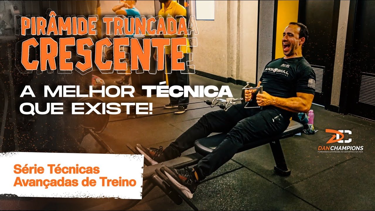 OBTENHA MUITA HIPERTROFIA E FOR&Ccedil;A! Pir&acirc;mide Truncada Crescente
