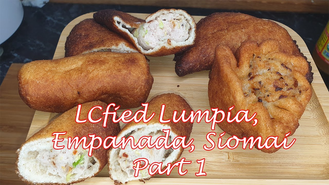 LCfied Lumpia, Empanada, Siomai Part 1 - Panlasang Lowcarb with Kersteen/LCfied Recipe
