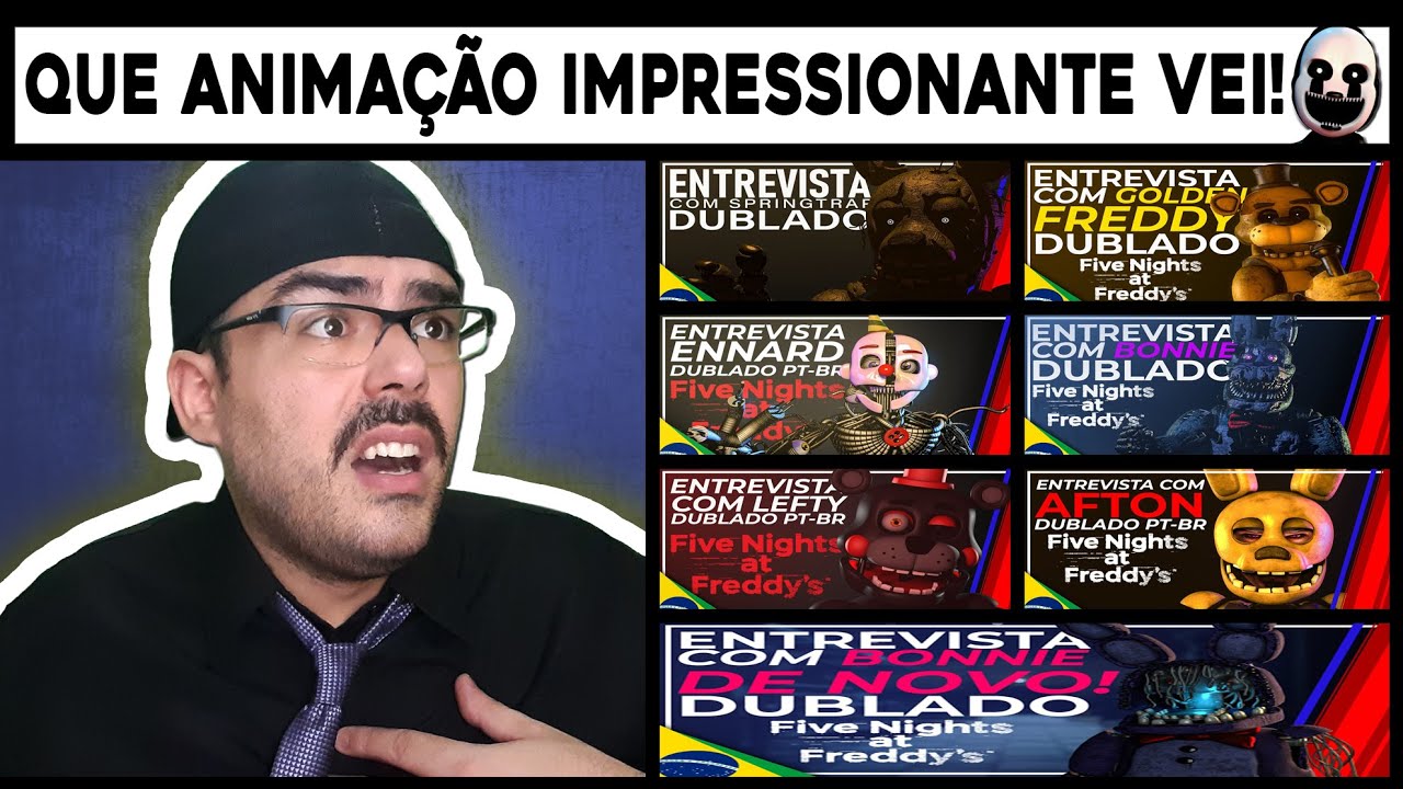 REACT - IRON MASTER /ENTREVISTAS com os ANIMATRONICS (FNAF) ANIMAÇÃO (Só Tomei Susto Nesse Vídeo kk)