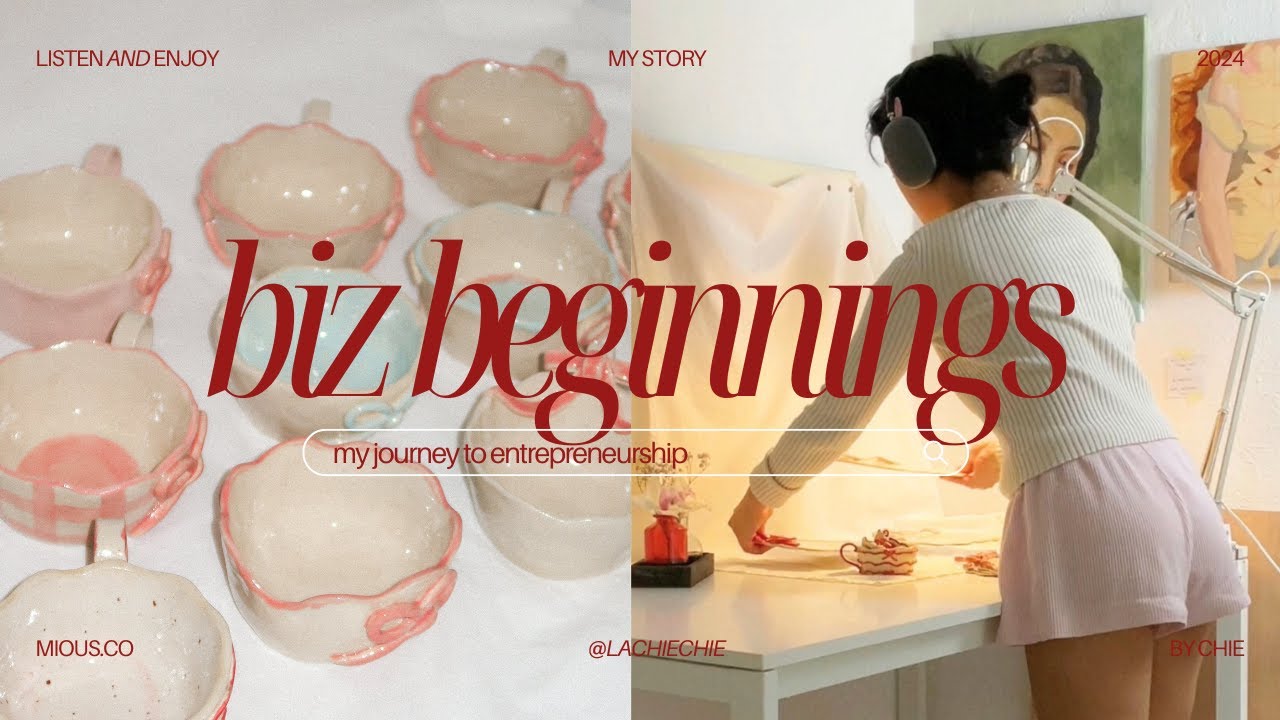 starting a business at 25: my journey