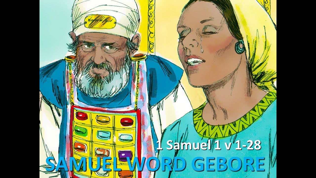57. Samuel word gebore