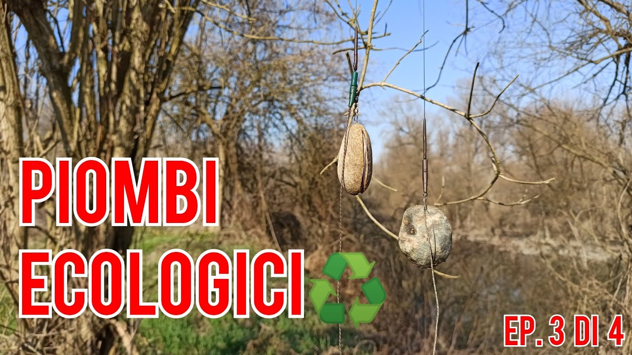 Piombi da PESCA ad occhiello ♻️ ECOLOGICI ♻️ fai da te pt. 3 di 4
