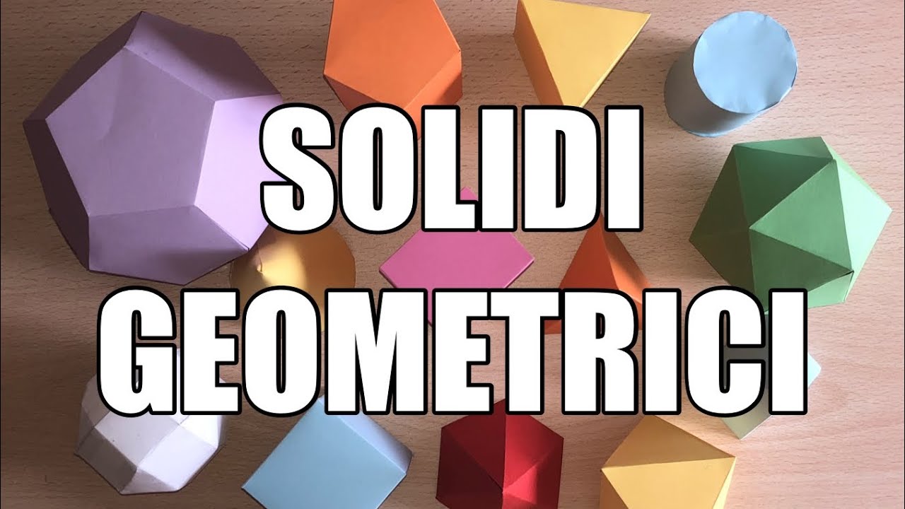 Teoria Solidi geometrici, geometria e tecnologia (poliedri, solidi di rotazione)