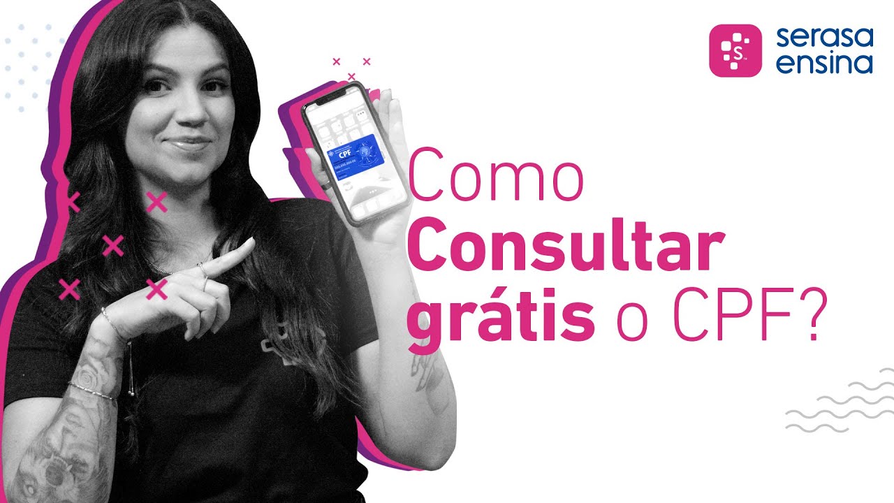 Como consultar CPF gr&aacute;tis? - Serasa Ensina