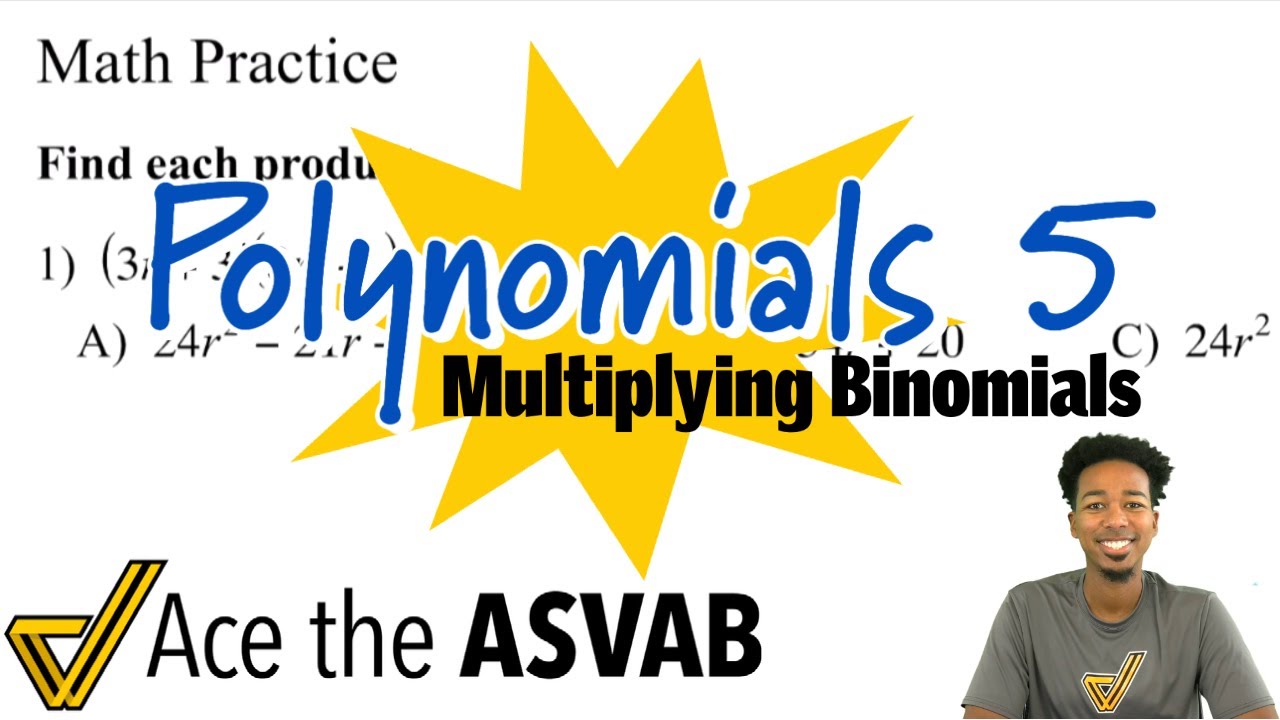ASVAB Math - How to Multiply Polynomials (Binomials)