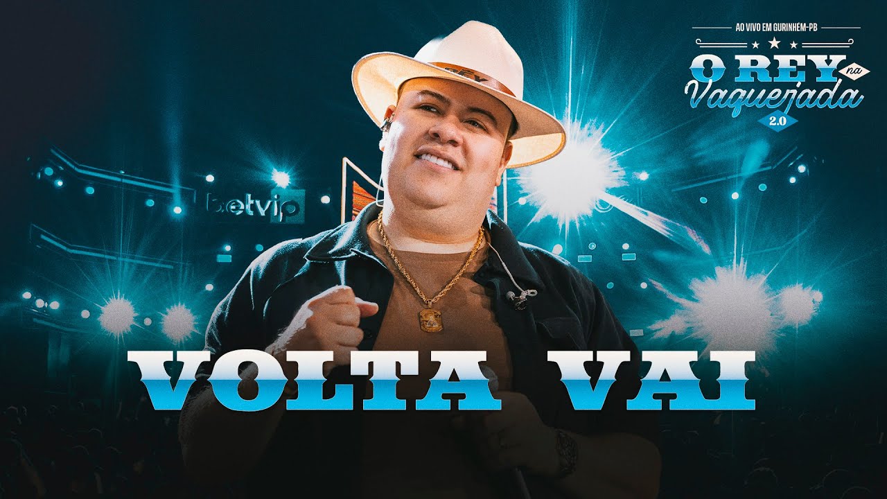 VOLTA VAI - O Rey na Vaquejada - Ao Vivo em Gurinhém - Rey Vaqueiro ​