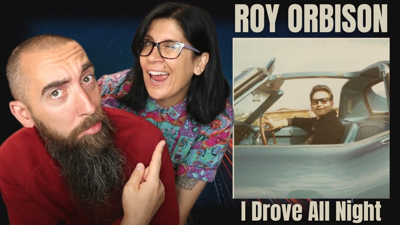 Roy Orbison - I Drove All Night (REACTION) with my wife